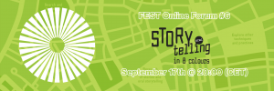 FEST ONLINE FORUM #6 'Oral Storytelling in 8 Colours' (September 17)