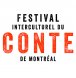 Festival interculturel du conte de Montreal/Montreal Intercultural Storytelling Festival, 